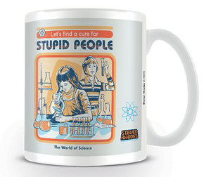 Steven Rhodes - Caneca Let's Find A Cure For Stupid People